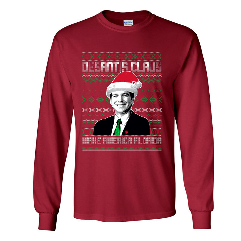 DeSantis Claus Mens Funny Christmas Tshirt Tacky Christmas Sweater